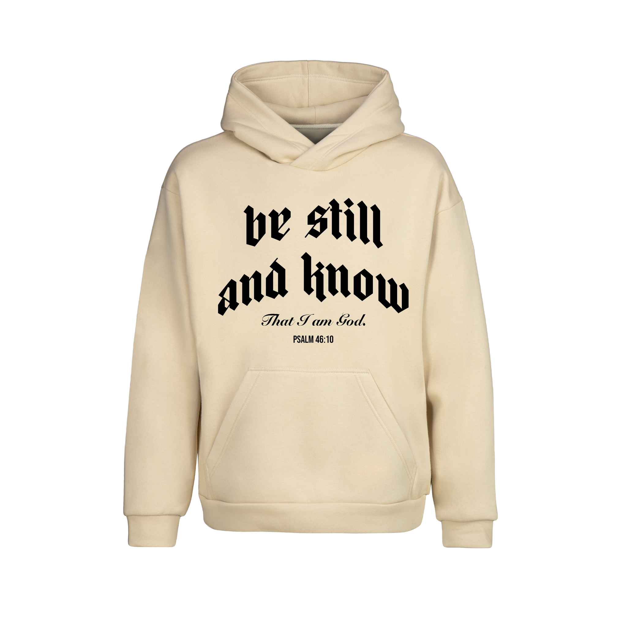 Be Still and Know - Unisex Hoodie