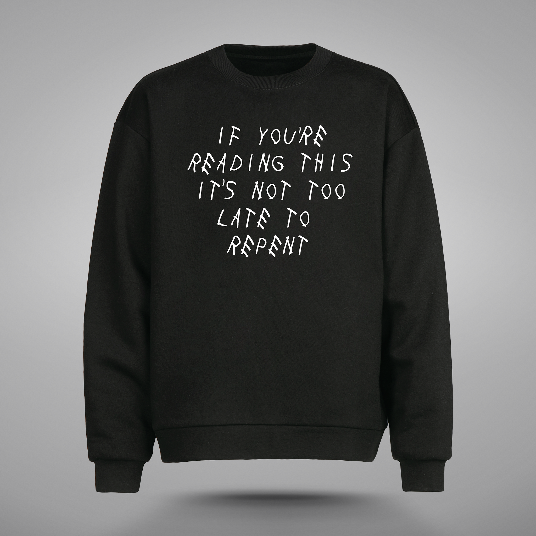 If You're Reading This - Sweater