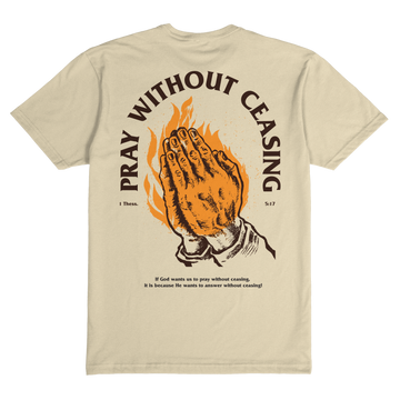 Pray Without Ceasing T-Shirt