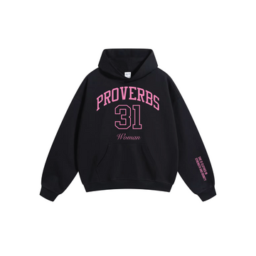 Proverbs 31 - Hoodie